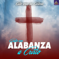 He Decidido Servir A Cristo - Grupo una Alabanza a Cristo