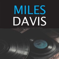 Fran Dance (Put Your Little Foot Right Out) - Miles Davis Sextet