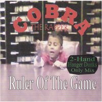 I Gotta Win Large - Cobra the Rapper