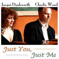 You've Got a Friend - Jacqui Dankworth & Charlie Wood