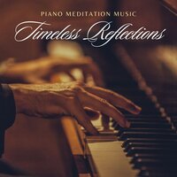 Relaxing Piano - Piano Meditation Music