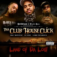 What Hell Is Like - Lord Infamous & II Tone & Tha Club House Click & Mac Montese