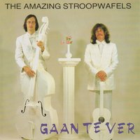 Laat Mij Je Bunzing Zijn - The Amazing Stroopwafels