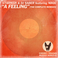 A Feeling - Starman & DJ Saber & Nikki & Joe Longbottom & Leigh D