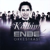 Eksik - Enbe Orkestrası & Mustafa Ceceli & Elvan Günaydın
