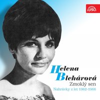 The Thrill Is Gone - Helena Blehárová & Nacio Herb Brown & Lew Henderson
