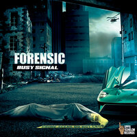 Forensic - Busy Signal & Echelon Beatz