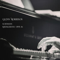Schumann - Kreisleriana Opus 16 No.1 - Glenn Morrison