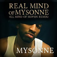 Real Mind of Mysonne - Mysonne