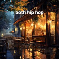 both hip hop - Aiden Yoo