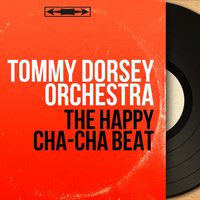 I Still Get Jealous - Tommy Dorsey Orchestra