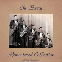 Shufflin' at the Hollywood - Chu Berry & Lionel Hampton & His Orchestra