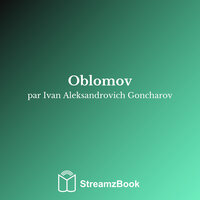 Partie 1 - Cinq - 9 - Ivan Aleksandrovich Goncharov & StreamzBook Français & StreamzBook Sciences sociales Français