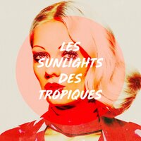 J'habite en France - Les sunlights des tropiques