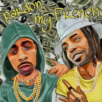Pardon My French - Abm_papi & Pressure