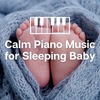 Comfortable Night - Piano Dreamers & Piano Relaxation & Piano for Babies