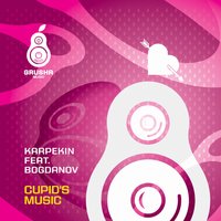 Cupid's Music - Karpekin & Bogdanov & Fine Touch