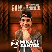 Se Eu Fosse Você - Mikael Santos