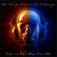 You're the One for Me - KC Thorpe & Leslie P George