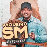 Céu Azul - VAQUEIRO SM