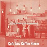 Swanky Moods for Work from Home - Cafe Jazz Coffee House