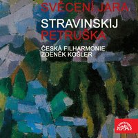 Le sacre du printemps, Pt. 2 - Czech Philharmonic & Zdenek Kosler & Игорь Фёдорович Стравинский