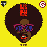 Harlem - Djs From Mars