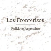 Río que va lejos - Los Fronterizos