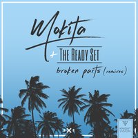 Broken Parts - Mokita & The Ready Set