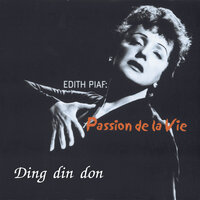 Ding din don - Édith Piaf