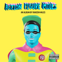 I'm The Man - Rakeem Miles
