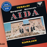 Verdi: Aida / Act 1 - Possente, possente Fthà - Eugenia Ratti & Arnold van Mill & Wiener Singverein & Wiener Philharmoniker & Герберт фон Караян & Джузеппе Верди