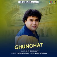 GHUNGHAT - Amit Choudhary