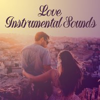Erotic Moments - New Age Instrumental Music