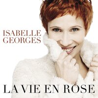 La vie en rose - Isabelle Georges