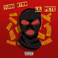 Robbery - Yung Byrd & Lil Pete