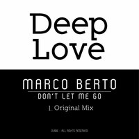Don't Let Me Go - Marco Berto