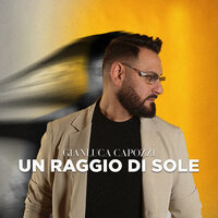 Un raggio di sole - Gianluca Capozzi