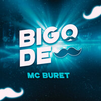 Bigode - Jayzz & MC BURET
