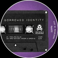 One Nation Under a Groove - Borrowed Identity