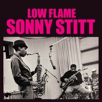 Low Flame - Sonny Stitt