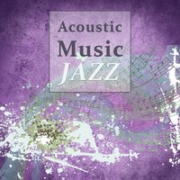 Hot Lounge Music - Acoustic Hits