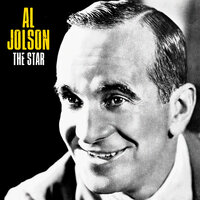 Toot Toot Tootsie Goodbye - Al Jolson