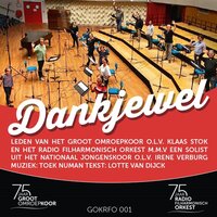 Dankjewel - Groot Omroepkoor & Radio Filharmonisch Orkest & Syl Becht