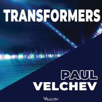 Transformers - Paul Velchev