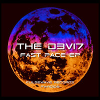 Fast Pace - THE D3VI7