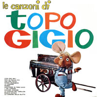 Girotondo Di Topo Gigio - Topo Gigio
