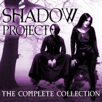 Into the Light - Shadow Project