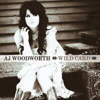 Wild Card - AJ Woodworth