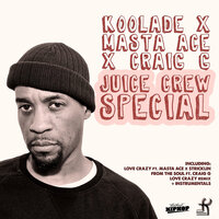Love Crazy - Koolade & Masta Ace & Stricklin